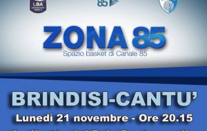 Enel Brindisi-Cantù: dalle 20.15 diretta speciale di Zona 85