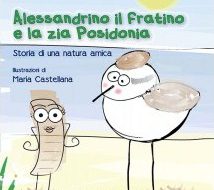 A Fasano si presenta il libro ““Alessandrino il Fratino e la zia Posidonia”