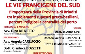 L’importanza della Provincia di Brindisi nelle vie Francigene del Sud. Se ne discute a Palazzo Nervegna