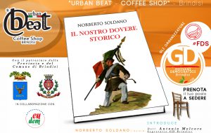 Continua la rassegna dei GD e FDS Brindisi: Venerdì 24 si presenta “Il nostro dovere storico” di Norberto Soldano