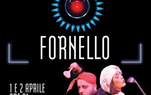 Il Grande Fornello al Teatro Kopò