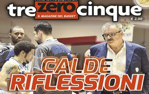 Ancora un numero ricco di basket in edicola questa settimana con Trezerocinque!