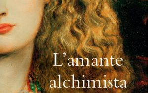 Domenica alla Selva di Fasano si presenta il libro “L’amante alchimista” di Sonia Raule e Daniela Ceselli