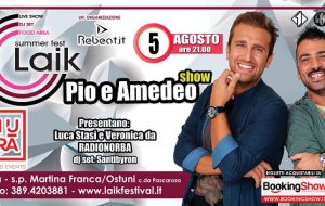 Il “Laik summer fest” fa tappa al “Giugrà” con Pio e Amedeo