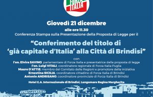Brindisi già capitale d’Italia: giovedì si presenta la proposta di legge presentata da Forza Italia