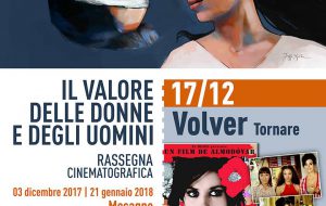 Il valore delle donne e degli uomini: a Mesagne il film “Volver-tornare”, dove tutto ritorna dove tutto inizia
