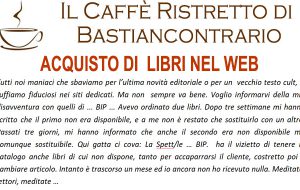 Il Caffè Ristretto di BastianContrario