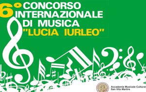 Aperte le iscrizioni al Concorso Internazionale di Musica “Lucia Iurleo”: ecco come partecipare