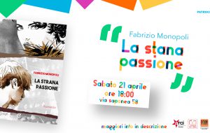 Rassegna “Tra le righe”: sabato 21 Fabrizio Monopoli presenta “La Strana Passione” alla “Community Hub Brindisi”