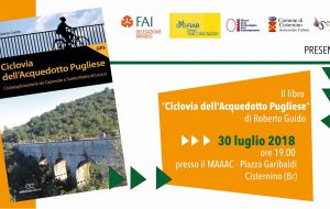 Ciclovia dell’acquedotto pugliese. Cicloesplorazione da Caposele a Santa Maria di Leuca