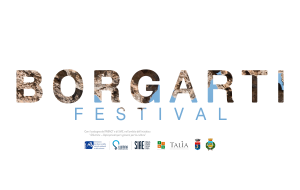 A Settembre arriva BorgArti, un festival dedicato alla valorizzazione della storia della nostra terra