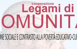 Sabato 14 si presenta il progetto “Legami di Comunità”