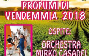 Domenica la XVI edizione di “Profumi di Vendemmia” con l’orchestra Mirko Casadei