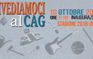 Rivediamoci al CAG: domani si inagura la nuova stagione del Centro del Quartiere Paradiso