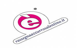 Domani si conclude l’edizione 2018 di Rassegna Azzurro Salentino