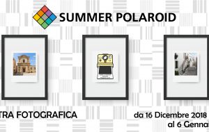 Il 16 dicembre al Castello di Mesagne la premiazione del concorso Summer Polaroid 2018