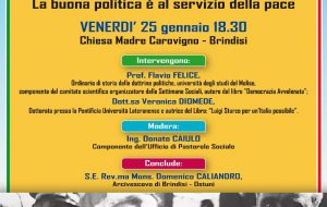 Venerdì 25 a Carovigno incontro “nel centenario dell’Appello ai Liberi e Forti. La buona politica è al servizio della pace”