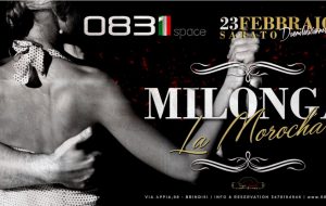 Sabato 23 allo 0831 Space di Brindisi “Milonga-La Morocha”