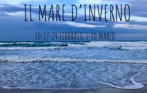 Domenica 17 secondo appuntamento con “Il Mare d’Inverno”