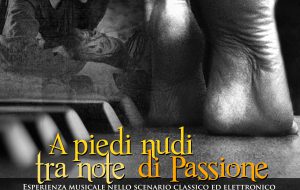 Sabato 16 “A Piedi Nudi tra Note di Passione”