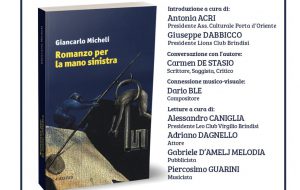 Venerdì 15 a Palazzo Nervegna si presenta “Romanzo per la mano sinistra” di Giancarlo Micheli