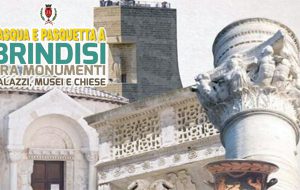 A Pasqua e Pasquetta Monumenti, Palazzi, Musei e Chiese aperti a Brindisi
