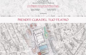 Domani si presenta il progetto “Prenditi cura del tuo Teatro”