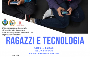 Ragazzi e tecnologia, i rischi legati all’abuso di smartphone e tablet: se parla martedì 21 a San  Michele Salentino
