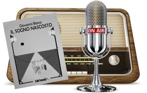 Racconti dalla Radio: “Il Sogno Nascosto”, l’esordio editoriale di Giovanni Barco. Di Marco Greco