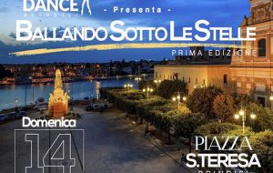 Domenica 14 “Ballando sotto le Stelle” in Piazza Santa Teresa