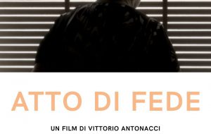 Oggi la proiezione del film documentario “Atto di fede” girato a San Michele Salentino