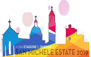 San Michele Estate 2019! tutti gli eventi della settimana dal 22 al 28 Luglio