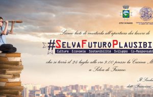 #SELVAFUTUROPLAUSIBILE: a Fasano una tre giorni per parlare di culture, economie, sostenibilità, sviluppo e co-responsabilità