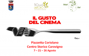 Domani a Carovigno al via la III edizione de “Il Gusto del Cinema”, rassegna cinematografica con degustazioni