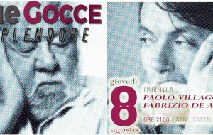 Giovedì 8 agosto a Castello Imperiali in scena “Due gocce di Splendore”, Tributo a Paolo Villaggio e Fabrizio De Andrè