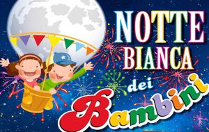 Notte bianca dei bambini: mercoledì 21 giochi e divertimento nel centro di Brindisi