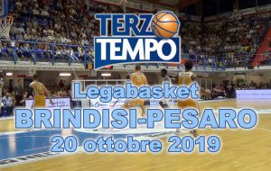 Terzo tempo web: il video di Brindisi-Pesaro