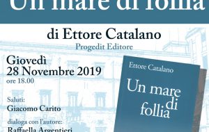Giovedì 28 Ettore Catalano presenta “Un mare di follia” presso la Caffetteria Letteraria Nervegna