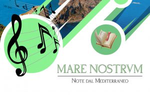Il 30 Dicembre a Cisternino va in scena “Mare Nostrum: note dal Mediterraneo”