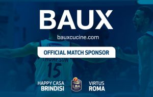 ‘Baux Cucine’ match sponsor Happy Casa Brindisi-Virtus Roma