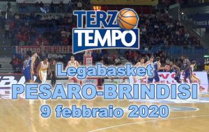 Terzo tempo web: il video di Pesaro-Brindisi