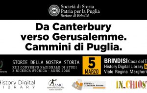 Cammini di Puglia. Da Canterbury verso Gerusalemme