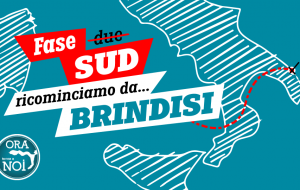 Ora tocca a noi: “ricominciamo da Brindisi: le nostre proposte per la Fase Sud”