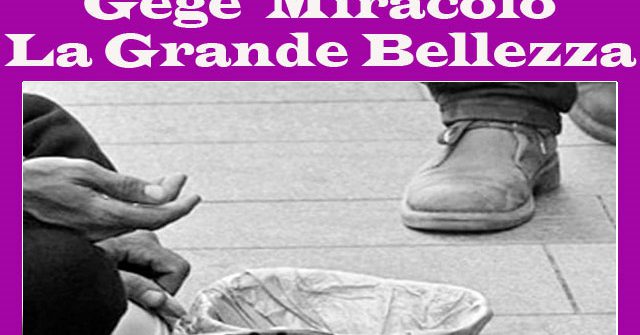 La Grande Bellezza: raccontarsi in lingue diverse. Di Gegè Miracolo