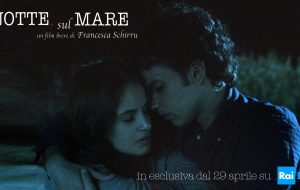 Dal 29 Aprile su RaiPlay “Di notte, Sul Mare”, il film di esordio di Francesca Schirrù girato a Santa Sabina