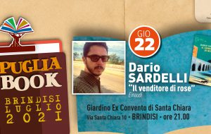 Puglia Book Brindisi: stasera Dario Sardelli presenta “Il Venditore Di Rose”