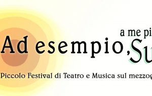 Tutto pronto a San Vito per “Ad esempio, a me piace il Sud – Piccolo Festival di Teatro e Musica sul Mezzogiorno”