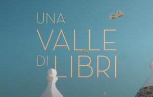 Al via il festival “Una Valle di Libri”: ecco tutto il programma