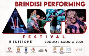 Brindisi Performing Arts Festival: via al cartellone di spettacoli