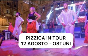 Ostuni regina della Taranta col Pizzica in Tour: appuntamento al Foro Boario il 12 Agosto